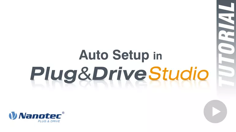 How to start a motor from Nanotec? Auto setup tutorial for Plug & Drive Studio